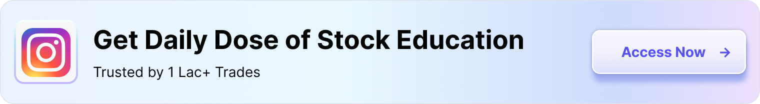 Get Daily Dose of Stock Education — Trusted by 1 Lac+ Traders